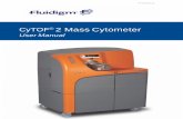 CyTOF 2 Mass Cytometer - flow.ucsf.edu · 2 Preface This manual provides: • An overview of the CyTOF®2 instrument and technology, • Instructions for calibration, operation, data