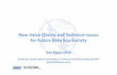 New Value Chains and Technical Issues for Future Data … · New Value Chains and Technical Issues for Future Data Eco ... –How to utilize interactive power of computer ... –Energy