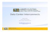 Data Center Interconnects - LightCounting Center Interconnects.pdf · LIGHTCOUNTING Market Research on High-Speed Interconnects