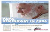 PAPA: WHERE TO INVADE NEXT HEMINGWAY IN … Flyer.pdf · WHERE TO INVADE NEXT ... ROLLING STONE MAGAZINE after the film. 10 FREE STUDENT TICKETS PAPA: HEMINGWAY IN CUBA 7 p.m. | Wednesday,