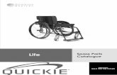 MASTER: QUICKIE Life - eparts.sunrisemedical.eueparts.sunrisemedical.eu/etk_ic/print/master_ quickie life.pdf · QUICKIE Life ... Mobile Phone Case..... 120 Frame adapter for accessories