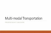 Multi-modal Transportation - NUST Multi-modal... · the carriage of goods by 2 or more modes ... transportation of his goods ... commonly used for automobiles, shipped by