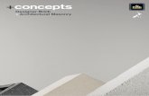 kc Di neigesB r r + Architectural Masonry · Architectural Masonry ... Utilise a range of complimentary cladding types to add dimension ... If you design something beautiful