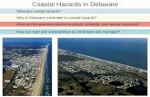 Coastal Hazards in Delaware Resilien… · Coastal Hazards in Delaware ... Photo courtesy FEMA Coastal Construction Manual. Shoreline erosion is considered to be both a chronic and