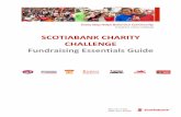 SCOTIABANK CHARITY CHALLENGE Fundraising Essentials Guide€¦ · Fundraising Essentials Guide . Page 2 of 49 Message from Scotiabank The Scotiabank Charity Challenge is a special
