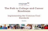The Path to College and Career Readiness - Implementing ... · Readiness Implementing the Common Core ... Grade 8 Key Ideas and ... The Path to College and Career Readiness - Implementing