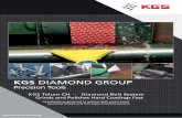KGS DIAMOND GROUP · KGS manufactures both Diamond and CBN ... Water with 5% Shell Metalina D for belt grinding HVOF Cylinders: ... by diamond belts or long strips on a Super-finishing