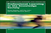 THE KNOWLEDGE ECONOMY AND EDUCATION … · Professional Learning in the Knowledge Society ... Professional Learning in the Knowledge Society ... Our times are characterised by a prevalent