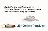 iPad/iPhone Applications to Improve Transition to ... · iPad/iPhone Applications to Improve Transition to Employment ... such words or signs as First Aid Kit ... The “Smart Steps