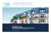 INVESTING IN REAL ESTATE IN FRANCE - michelez … · - A planning certificate (“certificat d’urbanisme”) ... - Marriage contract (prenuptial agreement) - Civil partnership contract