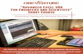“Advanced Excel VBA For Engineers and Scientists” …€¦ · About the Course More than 90% of quantitative professionals (inclusive of Engineers, scientists and analysts) use