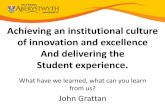 Achieving an institutional culture of innovation and ... · Achieving an institutional culture of innovation and excellence. And delivering the . ... • Talis Aspire reading lists.