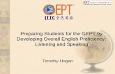 Preparing Students for the GEPT by Developing Overall ... LS... · Developing Overall English Proficiency: Listening and Speaking. ... Billy Joel -- Honesty ... • Honesty • I