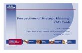 Wednesday Perspectives Guenther - MESConference€¦ · August22,$2012$ PerspecvesofStrategicPlanning:) ... RF1 Manage Reference Data to Support Claims Processing, ... Wednesday_Perspectives_Guenther.pptx