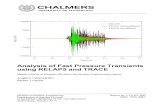 Analysis of Fast Pressure Transients using RELAP5 …publications.lib.chalmers.se/records/fulltext/209407/209407.pdf · Analysis of Fast Pressure Transients using RELAP5 and TRACE