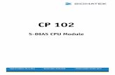 CP 102 · CP 102 S-DIAS CPU Module ... Problems can arise if a control is connected to an IP network, ... b) 100 W at voltages from 20-60 V DC