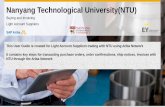 Nanyang Technological University(NTU) account... · 5 Light Account Registration To create an invoice using a Light Account purchase order: 1. Open the interactive email that contains