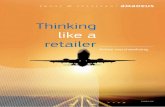 Thinking like a retailer · 19%, and Singapore – 19% _ 50% messaging generation ... airline’s personalisation strategy and techniques. Airlines must use the traveller data they