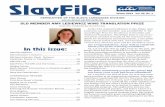 SlavFile Spring 2012 - ATA Divisions · SlavFile Page 3 Winter 2013 Unbeknownst to me, Nick Hartmann from the . Foundation asked Susanne van Eyl, the director of