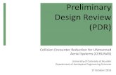 Design Review (PDR) - Home | University of Colorado Boulder · Preliminary Design Review (PDR) ... CERUNAS Preliminary Design Review Rev- 5 . ... 3.3V signal and UAV maintains flight