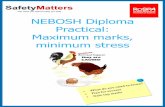 NEBOSH Diploma Practical: Maximum marks, … · // Page 3 You’ve completed units A-C of the NEBOSH Diploma, now it’s time to put that knowledge into practice and complete a practical