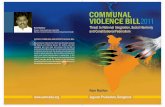 COMMUNAL VIOLENCE BILL - Samvada.orgsamvada.org/files/Ram-Madhav-Book-on-Communal-Violence-Bill.pdf · The Bill doesn’t fully address police and administrative ... amended as Prevention