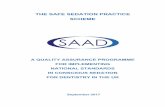 SAFE PRACTICE SCHEME 2017 - SAAD · the safe sedation practice scheme a quality assurance programme for implementing national standards in conscious sedation for dentistry in the