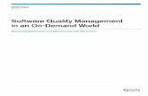 Software Quality Management in an On-Demand World · Expose the financial realities of poor software quality management. ... Infrastructure for Software Testing ... Software Quality