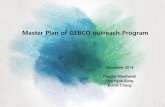 Master Plan of GEBCO outreach Program · Master Plan of GEBCO outreach Program 1 ... States of the UN to address their individual and collective ocean and coastal problems through
