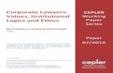 Corporate Lawyers: CEPLER Values, Institutionalepapers.bham.ac.uk/1984/1/cepler_working_paper_7_2015.pdf · Values, Institutional Logics and Ethics ... 2 Corporate Lawyers: Values,