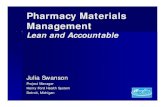 Pharmacy Materials Management: Lean and … · Pharmacy Materials Pharmacy Materials ManagementManagement Lean and AccountableLean and Accountable Julia Swanson Project Manager Henry