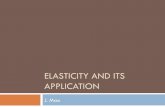 ELASTICITY AND ITS APPLICATION - Principles of …jmaocourse.weebly.com/.../7/...elasticity_and_its_application_hhh.pdf · change in one of their determinants ! Price elasticity of