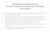 Reshaping language policy in Vanuatu education: …repository.usp.ac.fj/8876/1/Symposium_Reshaping_language_policy_in... · not be cognates with the English or French terms for this