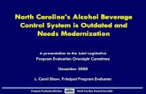 North Carolina’s Alcohol Beverage Control System is ... · North Carolina’s Alcohol Beverage Control System is Outdated and Needs Modernization ... Montgomery County, Maryland*
