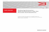 Data Center achieving enterprise San Performance with … · Data Center achieving enterprise San Performance with the Brocade DCX Backbone WHITE PAPER A best-in-class architecture
