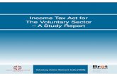 Income Tax Act for The Voluntary Sector – A Study Report · Income Tax Act for The Voluntary Sector – A Study ... Act for the Voluntary Sector — A Study Report ... in India