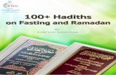 100+ Hadith on Fasting and Ramadan - Islam land Hadith on Fasting and Ramadan 3 Introduction Out of His Wisdom with His slaves, God the Almighty has singled some times and places out
