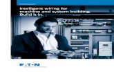 Intelligent wiring for machine and system building.pub/@europe/@electrical/document… · 4 EATON SmartWire-DT Plants need multiple drives, control and pilot devices to be designed,