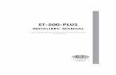 ET-500-PLUS · et-500-plus installers’ manual 2007 ... led (acdc only) 7. removable side vent to gain access to mounting holes 8. lock for manual release figure 3.1