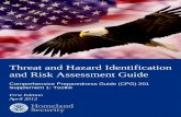 Comprehensive Preparedness Guide 201: Threat and Hazard ... · Threat and Hazard Identification and Risk Assessment Guide ... conduct of a Threat and Hazard Identification and Risk
