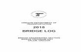 transportation 2018 Bridge Log - Oregon · oregon department of transportation 2018 bridge log bridge engineering section bridge program unit salem, oregon 1