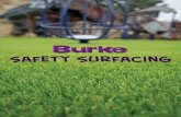 Safety Surfacing - Recreation Resource · bciburke.com 800.266.i250 The Ultimate Play Surface Burke Turf is the perfect surfacing option for your Burke playground. We combine rugged