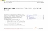 MPC5604E Microcontroller Product Briefcache.freescale.com/files/32bit/doc/prod_brief/MPC5604EPB.pdf · MPC5604E microcontroller product brief, Rev. 2 Preliminary—Subject to Change