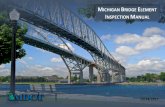 Michigan Bridge Element Inspection Manual · The purpose of the Michigan Bridge Element Inspection Manual ... Reinforced concrete bridge decks constructed with nonmetallic reinforcement,