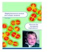 Staphylococcus aureus and atopic eczema - · PDF fileAtopic eczema (synonymous with atopic dermatitis) is a common chronic skin condition mainly affecting children and follows a remitting