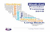 Medi-Cal Provider Training 2018files.medi-cal.ca.gov/pubsdoco/outreach_education/workbooks/ltc... · Do not staple original claims together. ... border on both the right and left