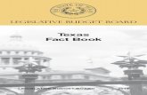 LEGISLATIVE BUDGET BOARD - lbb.state.tx.us · fact book legislative budget board 2014. texas ... contents texas fact book – id 1002 . ... 2011–2015: 463-0001 :