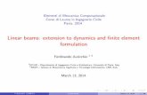 Linear beams: extension to dynamics and ﬁnite … · Linear beams: extension to dynamics and ﬁnite element ... A. Chopra, “Dynamics of Structures: ... In structural analysis