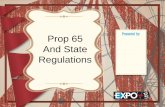 Prop 65 And State Regulations - expoeast.ppai.org 65 for Expo East.pdf · Cal Prop 65 . The Safe Drinking Water and Toxic Enforcement Act of 1986 . ... • State is developing a list