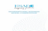 INTERNATIONAL BUSINESS MODEL COMPETITION …itemsweb.esade.edu/fu/PDF/Mastersmanagement/ESADE... · We propose this INTERNATIONAL BUSINESS MODEL COMPETITION (IBMC) ... The winner
